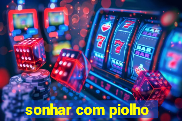 sonhar com piolho